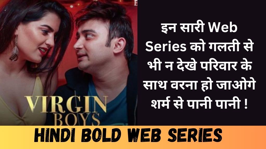Hindi Bold Web Series