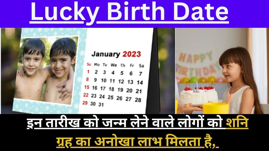 Lucky Birth Date