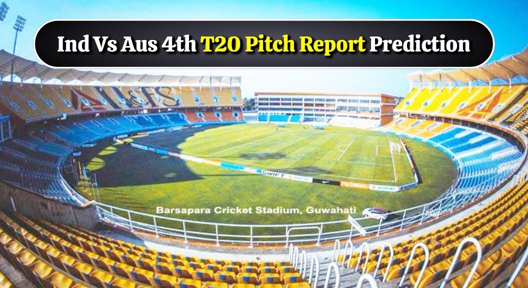 Ind Vs Aus 4th T20 Pitch Report Prediction